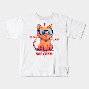 I speak fluent sarcasm Kids T-Shirt